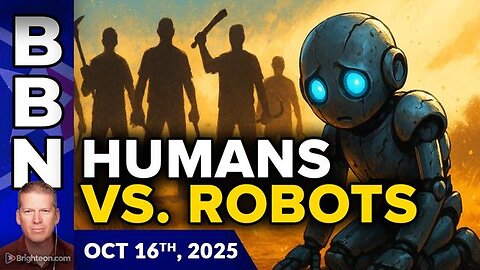 BBN, Oct 16, 2025 – Human vigilante kill teams will hunt down robots..