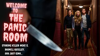 Panic Room - Part 16