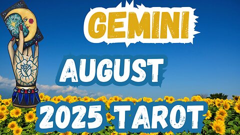 Gemini ♊️- You are allowed to feel! August 2025 Monthly Tarot Reading #tarot #tarotary #gemini