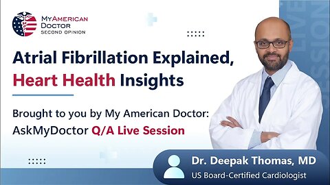 Understanding Atrial Fibrillation: Risks, Treatments & Prevention | AskMyDoctor