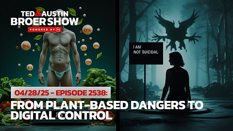 04/29/25 Bugattis to Epstein Victim: Vegetarian Diet's Dangerous Deception