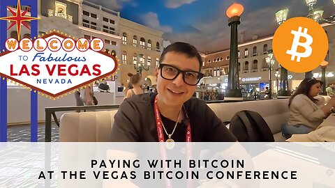 Paying with Bitcoin at the Vegas Bitcoin Conference