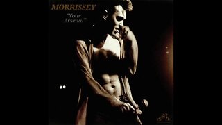 Morrissey – Your Arsenal (1992) [Full Album]