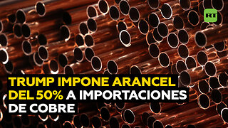 Trump impone un arancel universal del 50 % a las importaciones de cobre