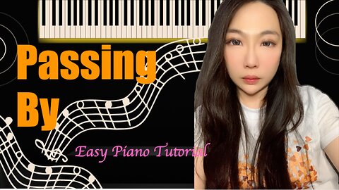 Passing By PIANO Easy Slow Tutorial Cover