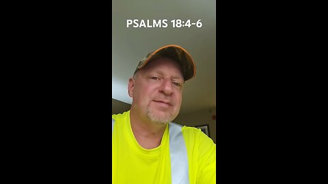 #PSALMS18:4-6 "THE HANDS THAT MADE MAN !"