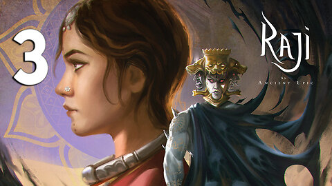 RAJI: AN ANCIENT EPIC WALKTHROUGH GAMEPLAY PART 3
