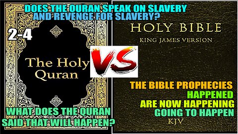 Fulfilled Prophecies of The Quran VS Fulfilled Prophecies Of The Bible 2-4
