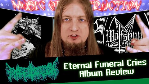 ▶️Entsetzlich Eternal Funeral Cries Review◀️