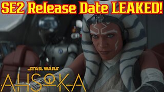 Star Wars Ahsoka Season 2 Release Date LEAKED!