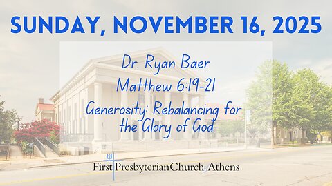 First Presbyterian Church; Athens, GA; November 16th 2025