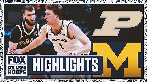 Purdue Boilermakers vs. Michigan Wolverines Big Ten Tournament Highlights | FOX College Hoops