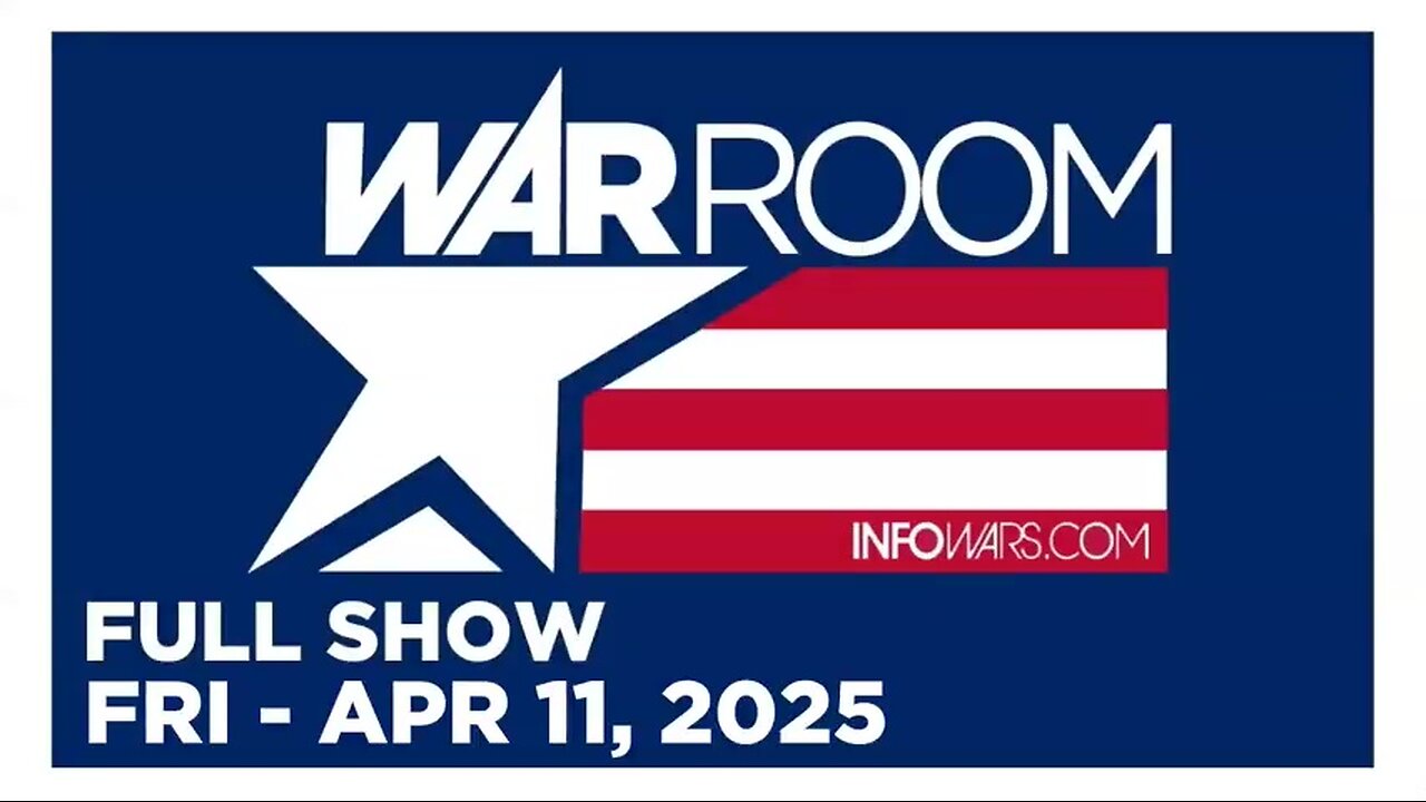 WAR ROOM (Full Show) 04_11_25 Friday