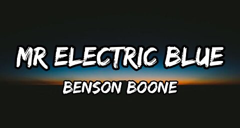 Benson Boone - Mr Electric Blue (Lyrics)