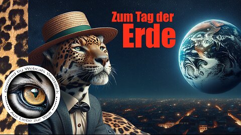 Zum TAG der ERDE aus LIEBE zur WELT