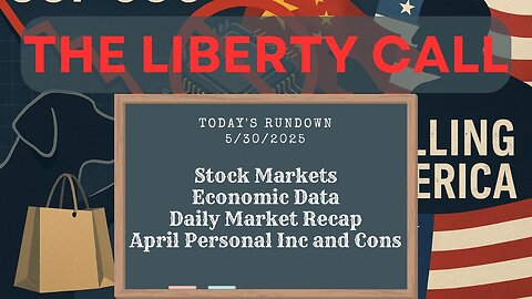 Liberty Call for 5/30/2025