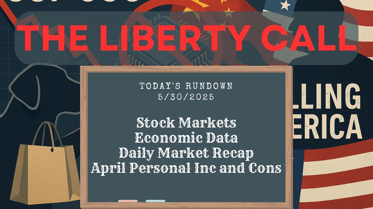 Liberty Call for 5/30/2025