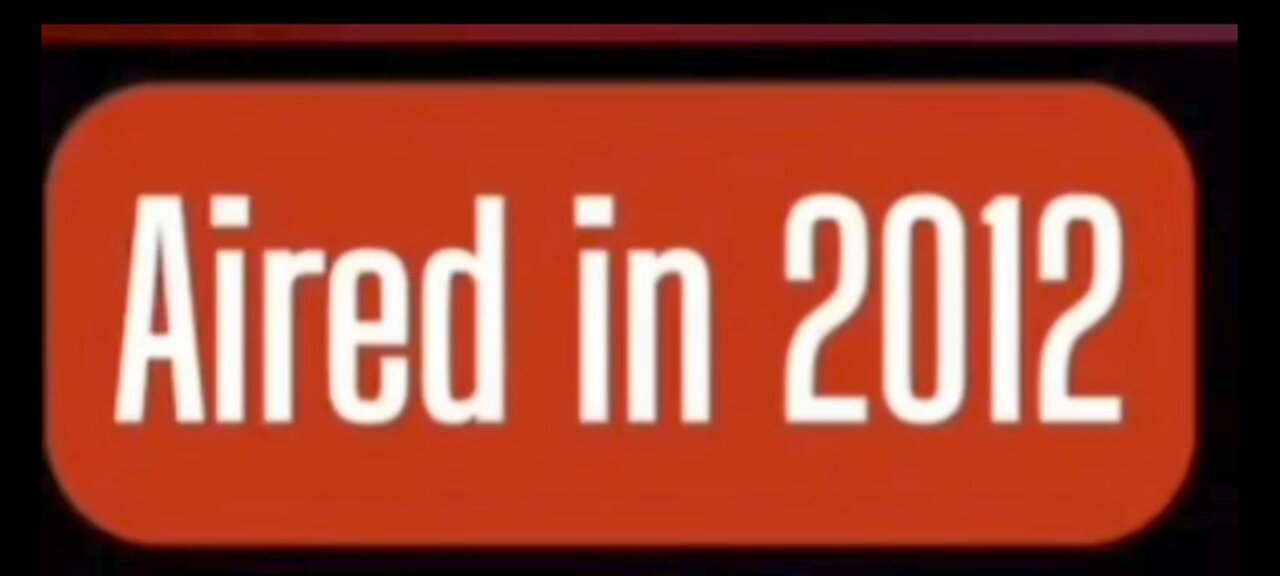 THIS AIRED IN 2012