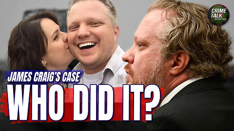 James Craig Trial: If He Didn't Do It... Who Did It?