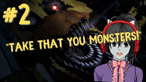 Let's Play: Five Nights At Freddy's 4 Part 2