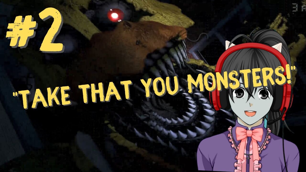 Let's Play: Five Nights At Freddy's 4 Part 2