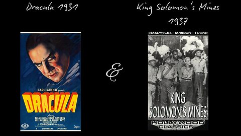 Dracula & King Solomon's Mines.