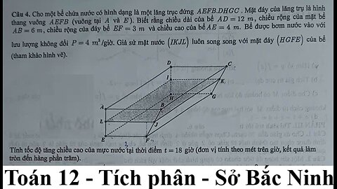 Sở Bắc Ninh: Cho một bể chứa nước có hình dạng là một lăng trục đứng AEFB.DHGC. Mặt đáy