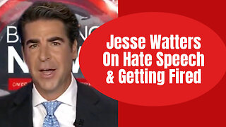 Jesse Watters On Hate Speech & Getting Fired