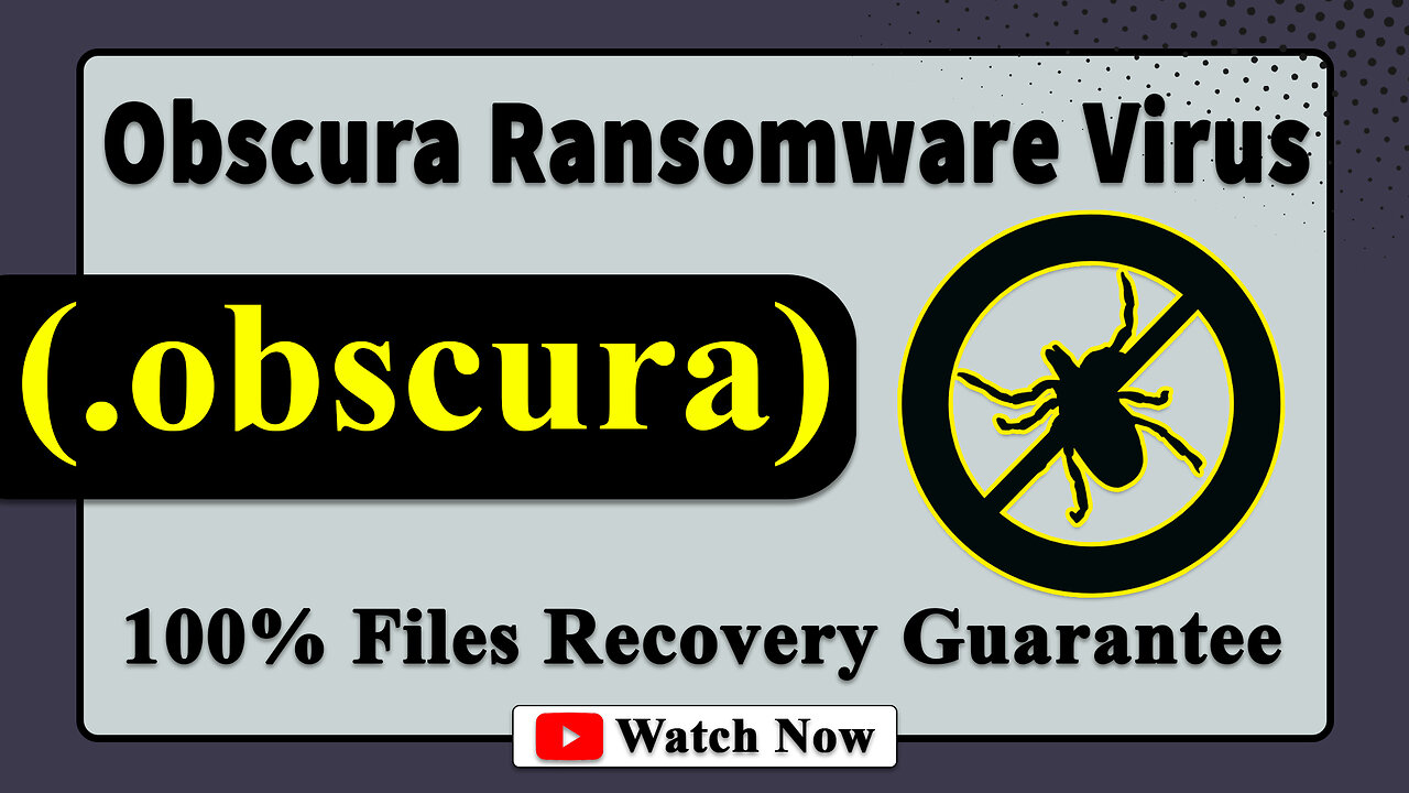 || SOLVED ✅🔘|| Obscura (.obscura) ransomware virus - removal and Decryption