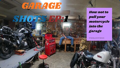 A Harley and A Vstrom Garage Shots EP 1