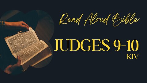 March 23 - Judges 9-10 (Day 82) | Daily Audio Bible Reading | 365-Day Scripture Guide