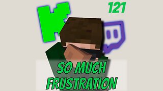 The Eternal Frustrations of Being a Small Streamer - Music Free Static (122)