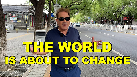 The World Is About To Change - Sanchez In China