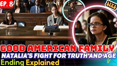 Good American Family Ending Explained