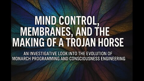 Mind Control, Membranes, and the Making of a Trojan Horse