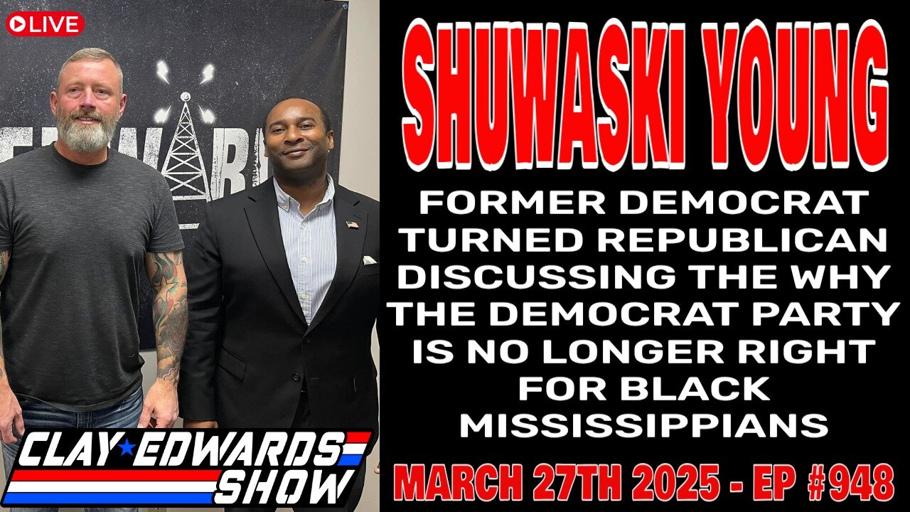 SHUWASKI YOUNG - FORMER DEMOCRAT TURNED REPUBLICAN (Ep #948)