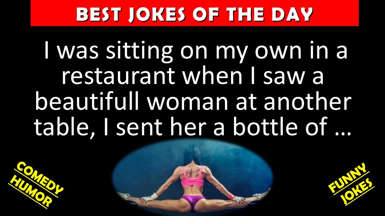 🤣 BEST JOKES OF THE DAY - saw a beautifull woman at another table