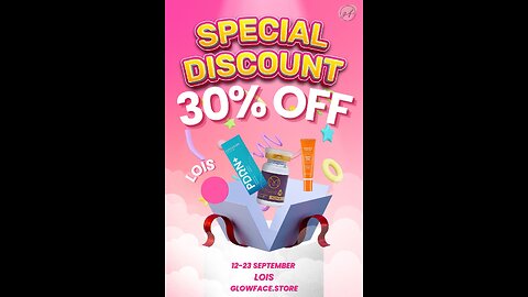 Sale 30% off code LOIS 💗GlowFace.Store September 12-23 💗💗💗