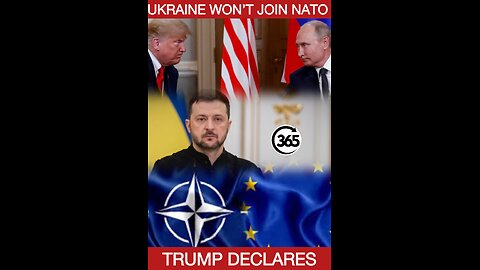 Trump Declares: “Ukraine Won’t Join NATO” – Says It Was the Root of the War