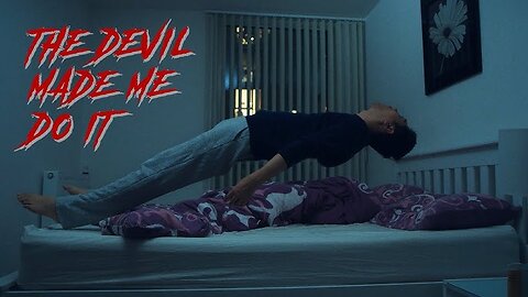 The Devil Made Me Do It | Possession Horror Short Based on True Events
