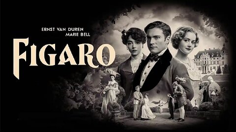 FIGARO (1929) Ernst Van Duren, Arlette Marchal & Marie Bell | Drama | Old Hollywood
