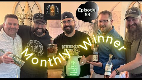 Episode 63 Playoff brackets of the best whiskeys of the month