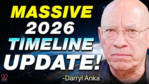 2026 Predictions: The Year of DISCLOSURE- Darryl Anka and Bashar on Open Contact & ET Proof