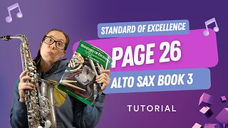 Standard of Excellence Book 3: Alto Sax Page 26 Tutorial