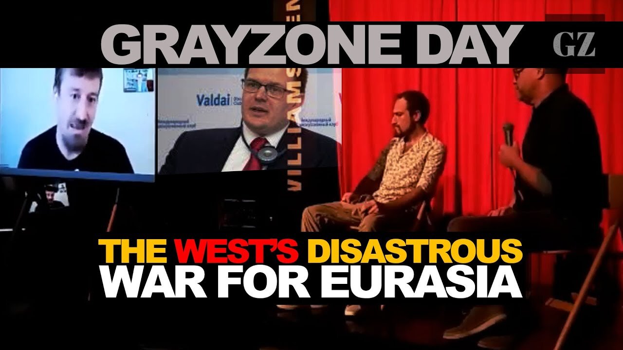 Grayzone Day: the West’s disastrous war for Eurasia