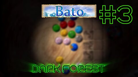 Bato - Dark Forest (#3)
