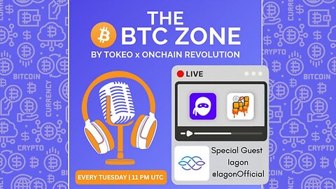 The BTC Zone – By Tokeo x OnChain Revolution | Featuring Iagon