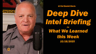 Deep Dive Intel Briefing /Lt Col Daniel Davis