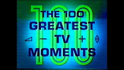 the 100 greatest moment on tv