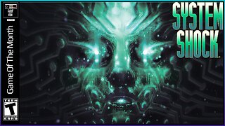 System Shock - Part 03: I'm Shocked Down To My System